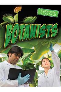 Botanists