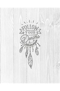 Follow Your Dreams