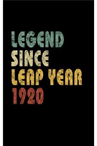 Legend Since Leap Year 1920