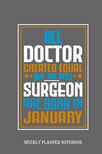 All Doctor Created Equal But The Best Surgeon Are Born In January