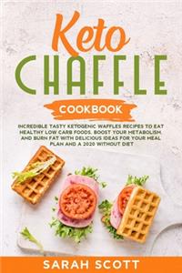 Keto Chaffle Cookbook