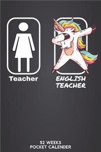 Teacher - English Teacher 52 Weeks Pocket Calender