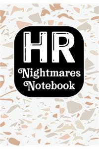 HR Nightmares Notebook