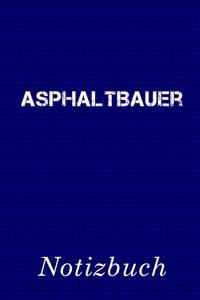Asphaltbauer Notizbuch