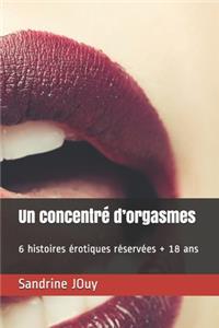 Un concentré d'orgasmes