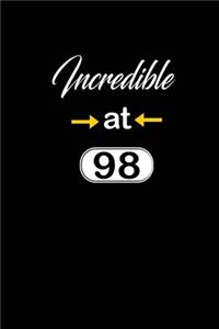 incredible at 98