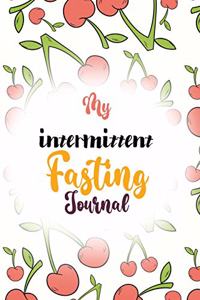 My Intermittent Fasting Journal