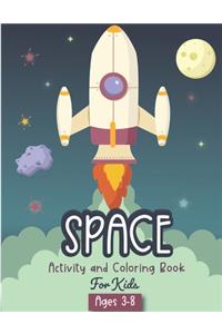 Space Activity and Coloring Book for kids ages 3-8