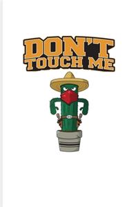 Don't Touch Me