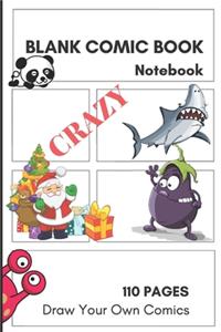 CRAZY Blank Comic Book. Draw Your Own Comics