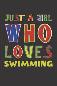 Just A Girl Who Loves Swimming