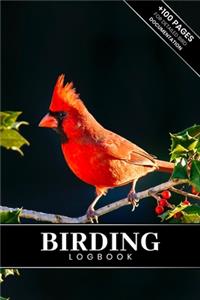 Birding Bird Watching Ornithology Log Book Journal Notebook Diary - Red Cardinal