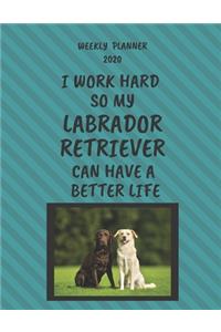 Labrador Retriever Weekly Planner 2020