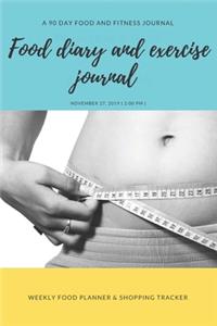 Food diary and exercise Journal