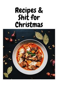 Recipe & shit for Christmas
