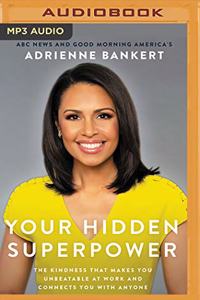 Your Hidden Superpower