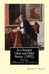 In a Steamer Chair and Other Stories (1892). By