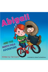 Abigail and the North Pole Adventure