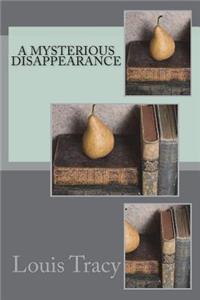 A Mysterious Disappearance