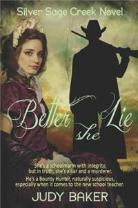 Better She Lie