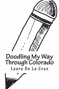 Doodling My Way Through Colorado