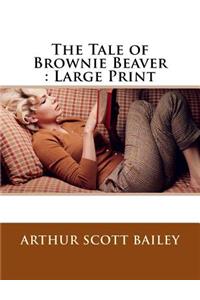 The Tale of Brownie Beaver