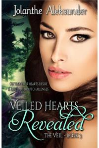 Veiled Hearts Revealed