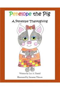 Penelope the Pig A Penelope Thanksgiving