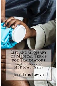 List and Glossary of Medical Terms for Translators