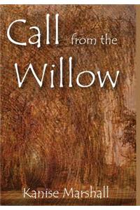 Call from the Willow