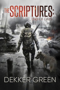 Scriptures: End of Days