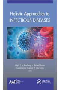 Holistic Approaches to Infectious Diseases