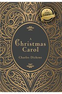 A Christmas Carol (100 Copy Limited Edition)