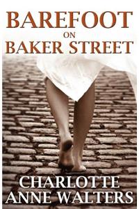 Barefoot on Baker Street