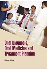 ORAL DIAGNOSIS, ORAL MEDICINE AND TREATMENT PLANNING