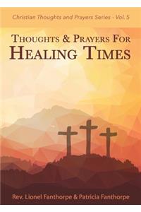 Thoughts and Prayers for Healing Times