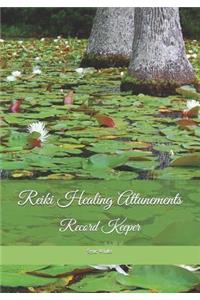 Reiki Healing Attunements