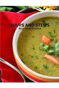 Soups and Stews Blank Recipe Cookbook