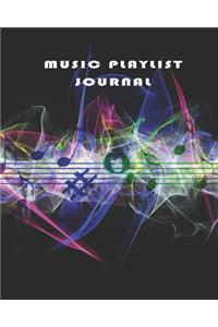 Music Playlist Journal: A Logbook Style Journal for Creating Your Favourite Music Playlists