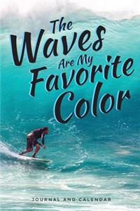 The Waves Are My Favorite Color