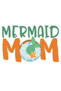 Mermaid Mom
