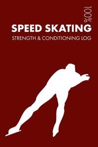 Speed Skating Strength and Conditioning Log