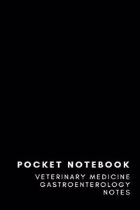 Pocket Notebook Veterinary Medicine Gastroenterology Notes