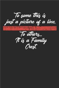 To Some This Is Just a Picture of a Line