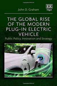 The Global Rise of the Modern Plug-In Electric Vehicle