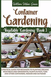 Container Gardening