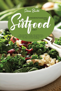 Understanding ??? ??rtfood Diet