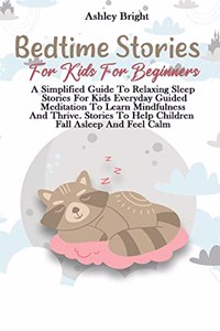 Bedtime Stories For Kids For Beginners