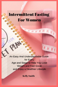 Intermittent Fasting for Women