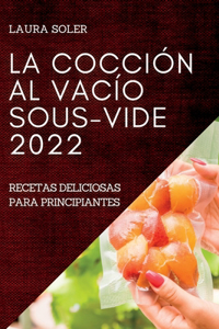 Cocción Al Vacío Sous-Vide 2022